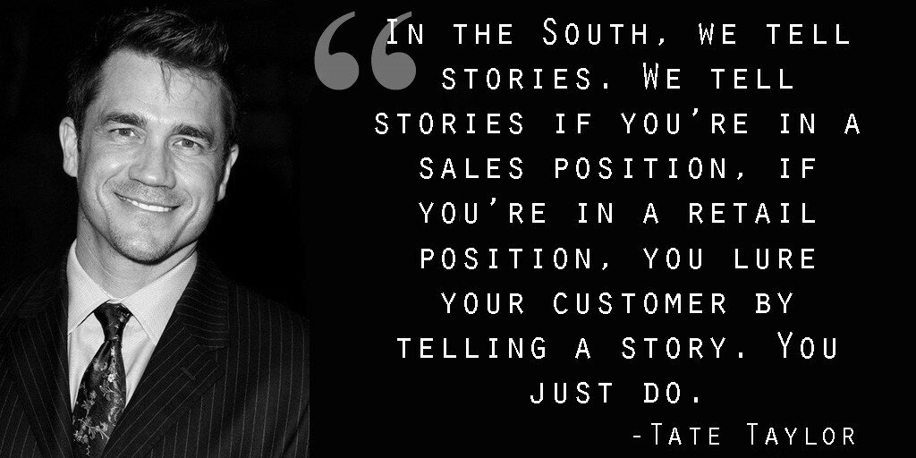 Tate Taylor Quote